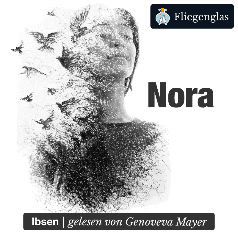 Nora – Henrik Ibsen – Philosophie Hörbuch