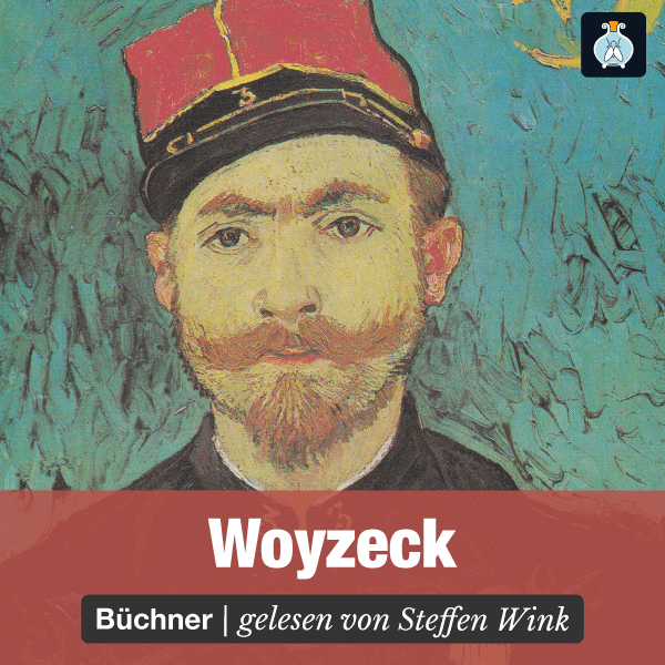 Woyzeck – Georg Büchner – Literatur – Hörbuch