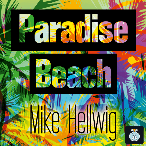 Paradise Beach – Novelle von Mike Hellwig – Hörbuch