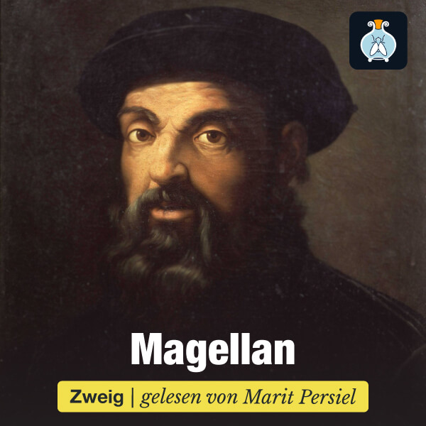 Magellan: Der Mann und seine Tat – Stefan Zweig – Hörbuch